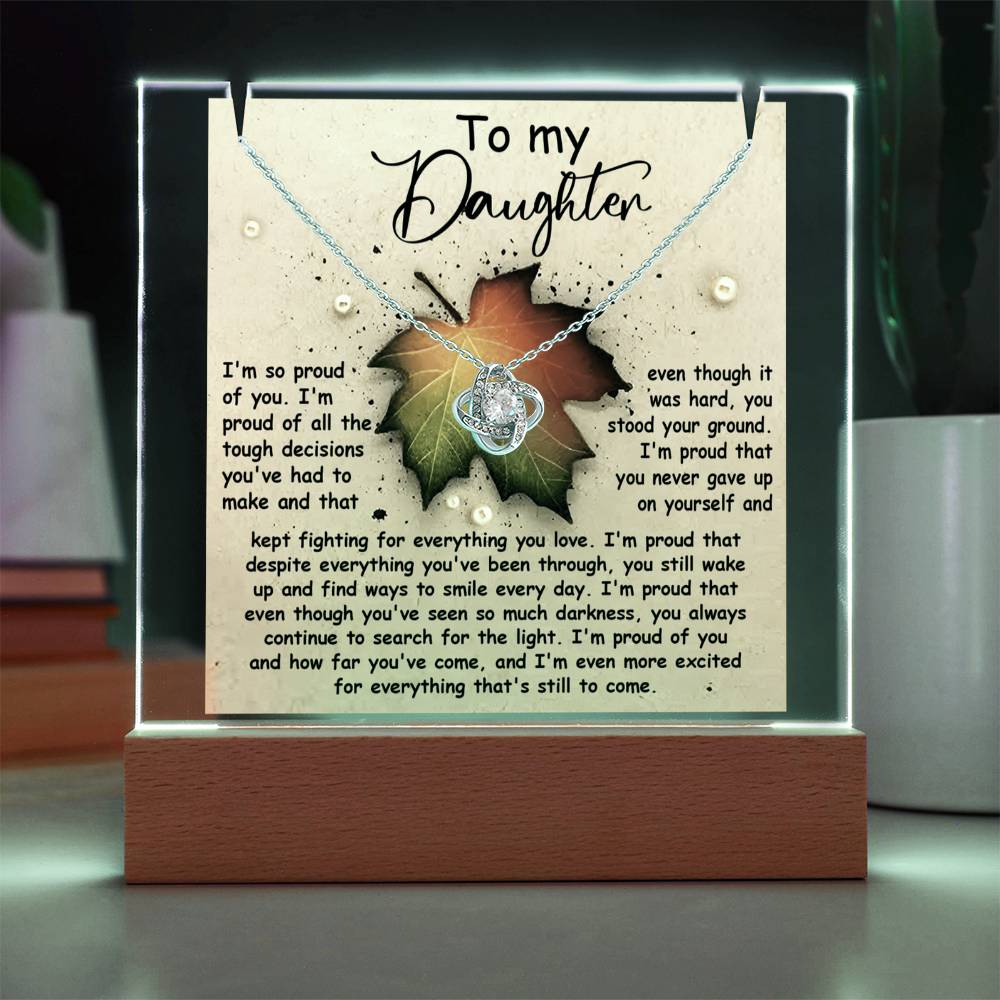 To My Daughter - I'm So Proud Of You