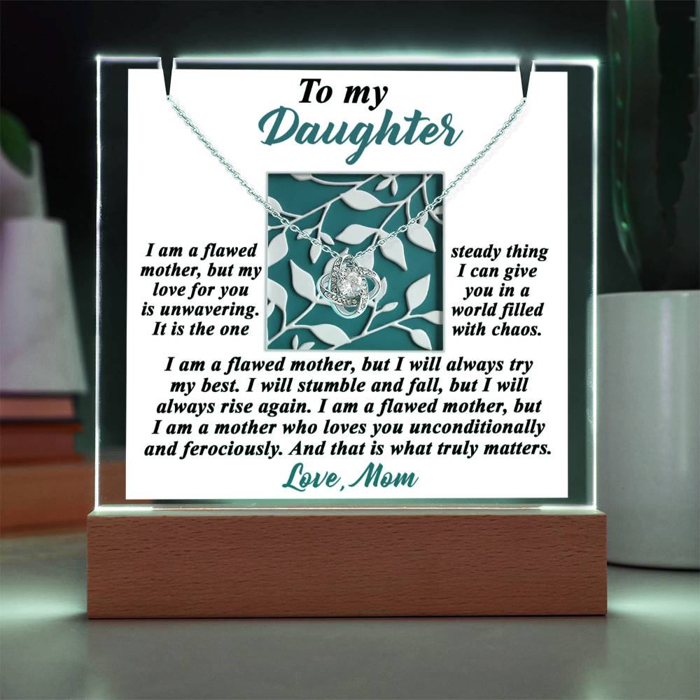 To My Daughter - My Love For You Is Unwavering