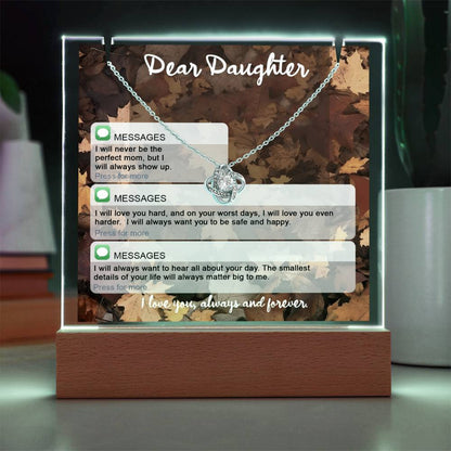To My Daughter - I Love You Always and Forever