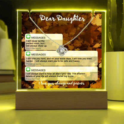 To My Daughter - I Love You Always and Forever