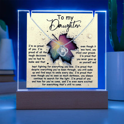 To My Daughter - I'm So Proud Of You