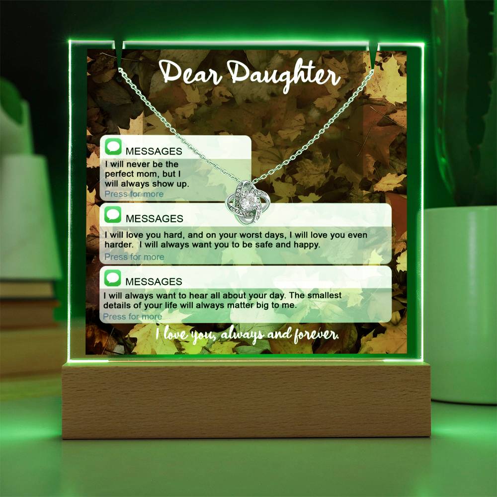 To My Daughter - I Love You Always and Forever