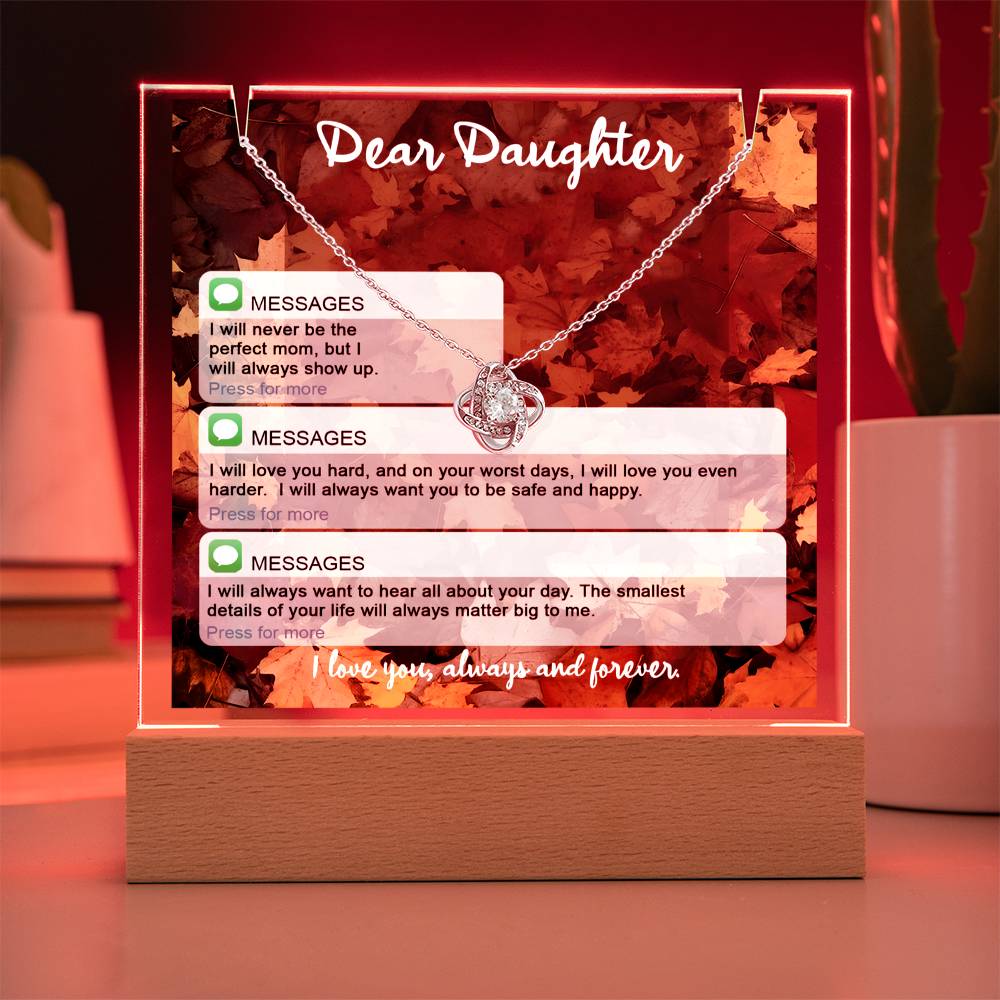 To My Daughter - I Love You Always and Forever