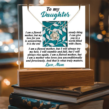 To My Daughter - My Love For You Is Unwavering