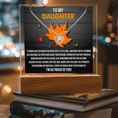 To My Daughter - I'm So Proud Of You