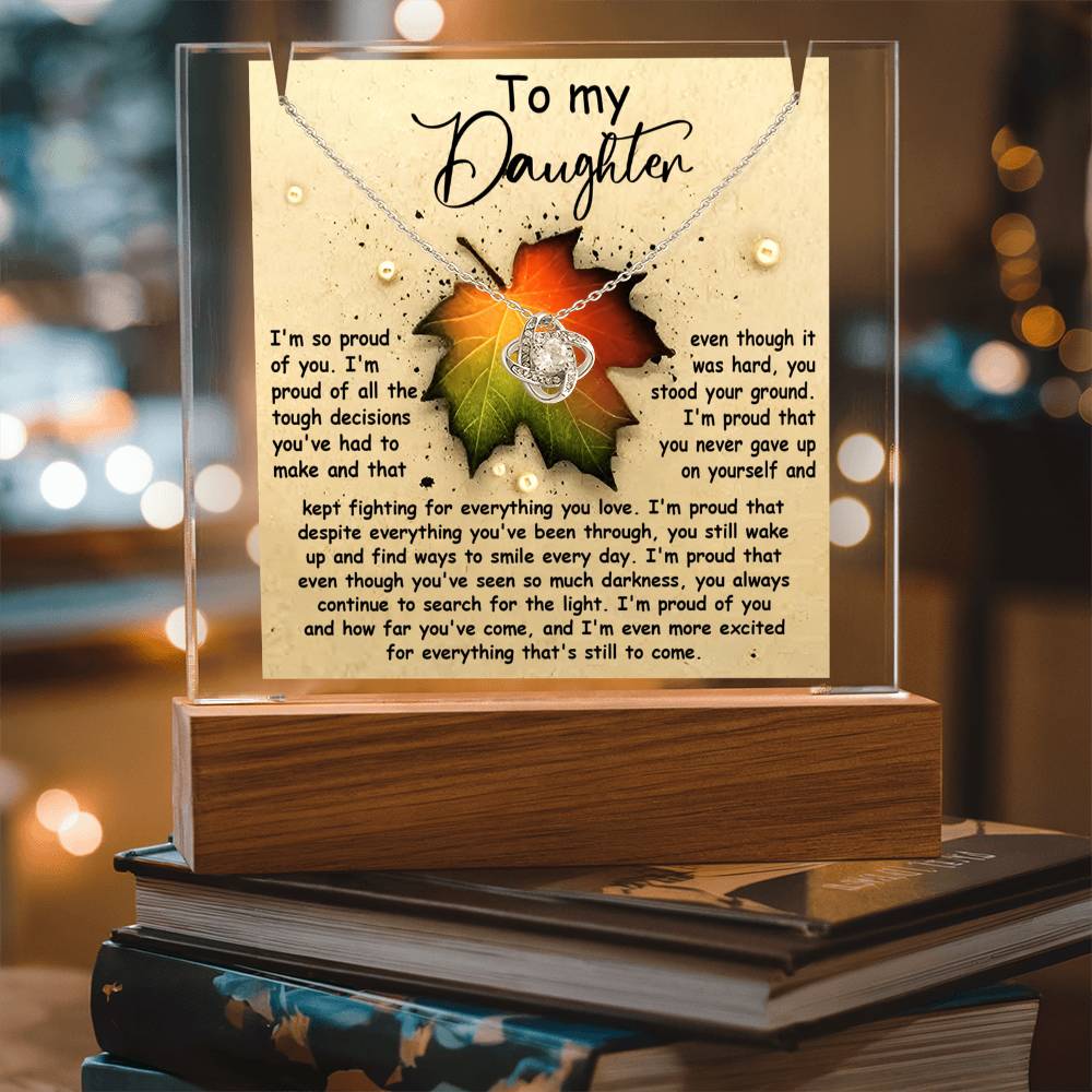 To My Daughter - I'm So Proud Of You