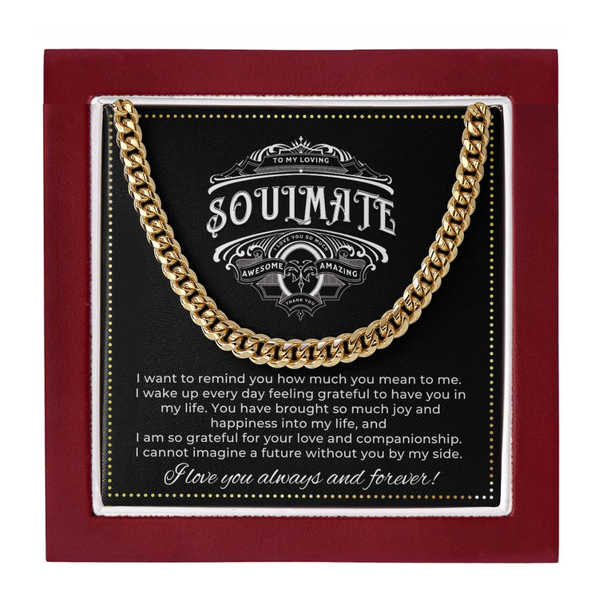 JGF Jewelry Gifts for Family | Stainless Steel Cuban Link Necklace For Men | To My Soulmate Necklace